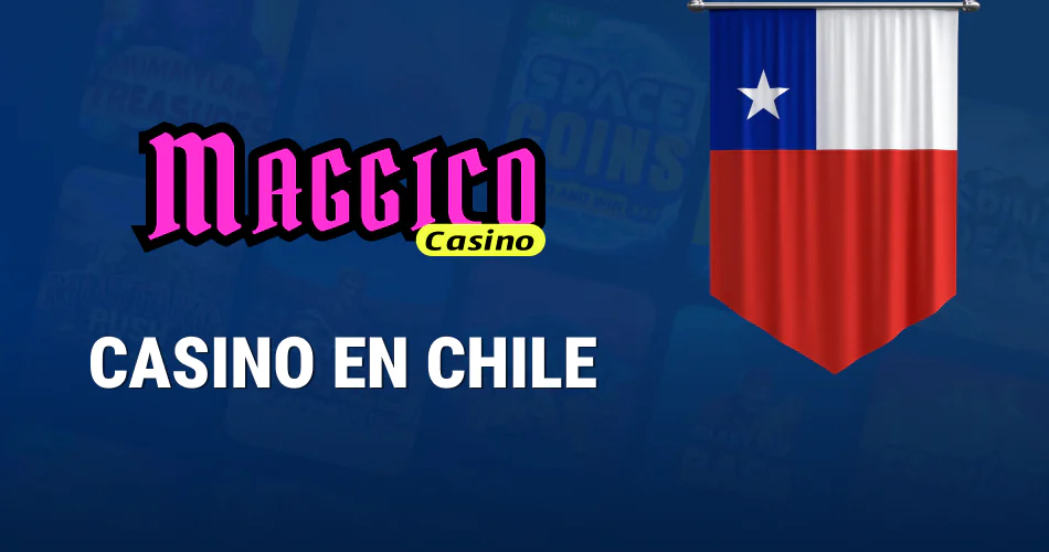 Maggico Casino para jugadores de Chile