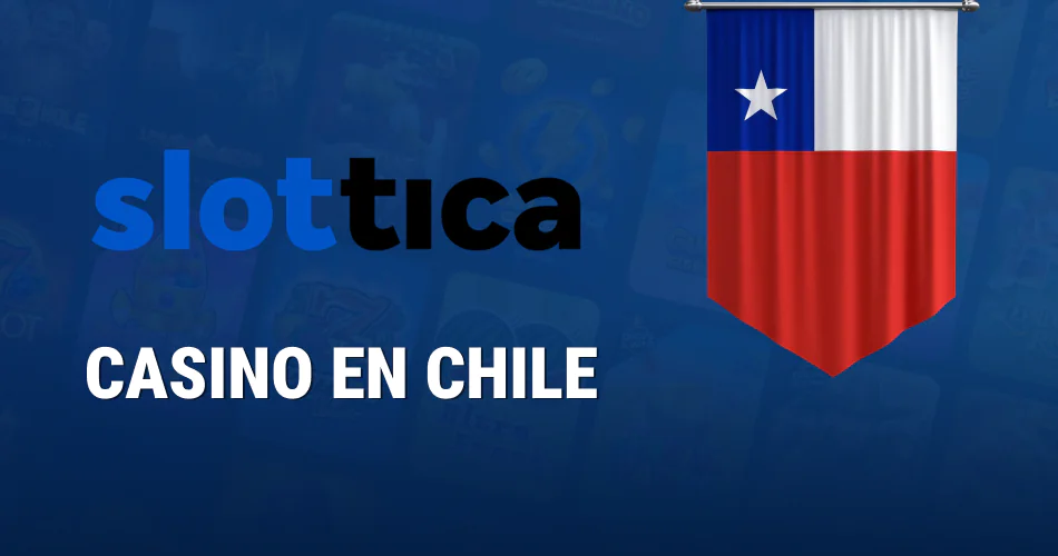 Casino Slottica para jugadores de Chile
